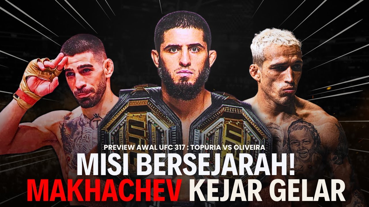 Ilia Topuria Ungkap Derita di Balik Keputusan Naik Kelas Jelang UFC 317 Lawan Charles Oliveira